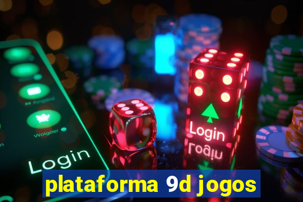 plataforma 9d jogos